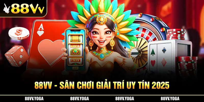 Khám Phá 88VV - Bí Mật Của Sự Giải Trí Không Giới Hạn